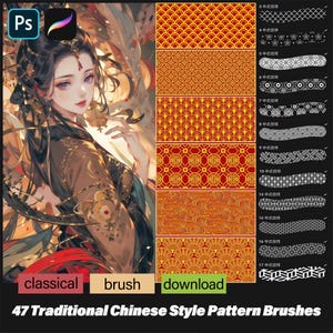 May include: Digital art featuring a woman in traditional Chinese attire, with a selection of 47 traditional Chinese style pattern brushes. The image includes the words "classical", "brush", and "download". The patterns are in red and gold.