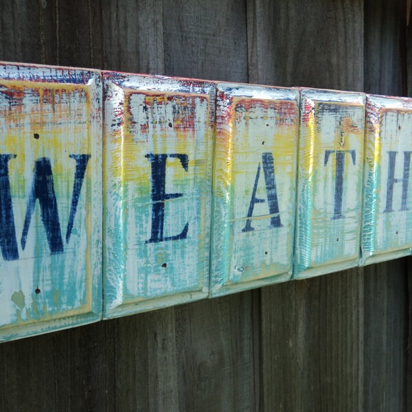 WEATHER THE STORM Nautical Wooden Sign, Beachy Wall Art, Tropical Rustic Decor
