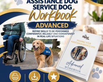 Advanced Service Dog Training Workbook | Owner-Trainer Guide (Printable PDF)