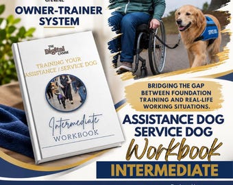 Intermediate Assistance Service Dog Training Workbook | Owner-Trainer Planner (PDF Download)
