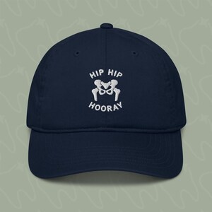 Hip Hip Hooray Embroidered Organic Dad Hat | Funny Hips Anatomy Cap
