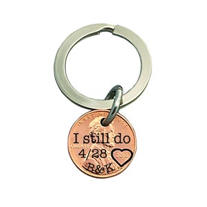 I Still Do - Penny Keychain, Anniversary gift, Gift for Him, Husband Anniversary Gift, Personalized Gift For Him