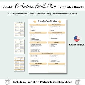 May include: A bundle of editable C-Section Birth Plan templates. The templates include 1 & 2 page options, are Canva & printable PDF, and come in 3 formats and 4 colors. The image also includes a free Birth Partner Instruction Sheet.