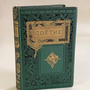 1874 Second Ed &quot;The Poems of Goethe&quot; Hurst & Co., Publishers / Antiquarian Book / German Poetry /  Translated by Edgar Alfred Bowring
