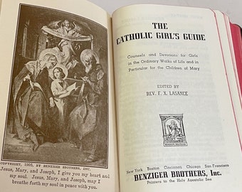 Le guide catholique de la fille ; Conseils et dévotions pour les filles de la vie ordinaire et en particulier pour les Enfants de Marie