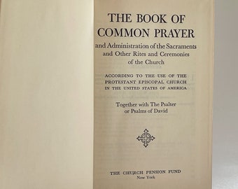 The Book of Common Prayer The Church Pension Fund 1945 Hardcover w The Psalter or Psalms of David