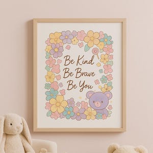 Lindo arte de pared imprimible para una habitación de niña: Sé amable, sé valiente, sé tú mismo. Descarga digital pastel. Decoración de habitación. Decoración de guardería. Póster con cita A4.