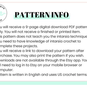 May include: A digital download PDF pattern for crocheting. The pattern is for a 9-page project and is written in English using US crochet terms. The pattern is not a finished item and does not teach the intarsia technique.