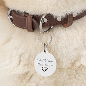 Customized Pet Tag for Dogs & Cats - "Call My Mom Before She Cries" - Perfect Gift for Pet Owners, Unique Pet ID Tag, Dog Tag, Cat Tag,