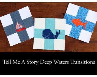 Tell Me A Story Deep Waters Transitions