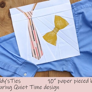 Daddy&#39;s Ties 10&quot; Paper Pieced Pattern