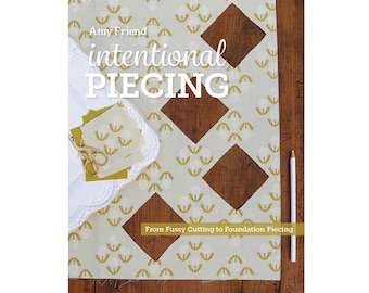 Intentional Piecing