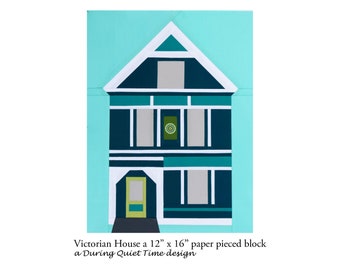 Victorian House Paper Pieced Pattern