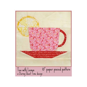 Tea with Lemon Paper Pieced Pattern