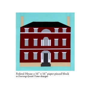 Federal House Paper Pieced Pattern