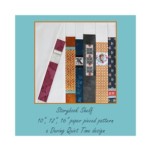 Könnte beinhalten: Ein Quiltblockmuster für ein "Storybook Shelf"-Design. Das Muster ist aus Papier zusammengesetzt und in drei Größen erhältlich: 10 Zoll, 12 Zoll und 16 Zoll. Das Design zeigt eine Vielzahl von bunten Stoffen mit geometrischen und floralen Mustern.