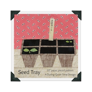 Seed Tray Paper Pieced Pattern
