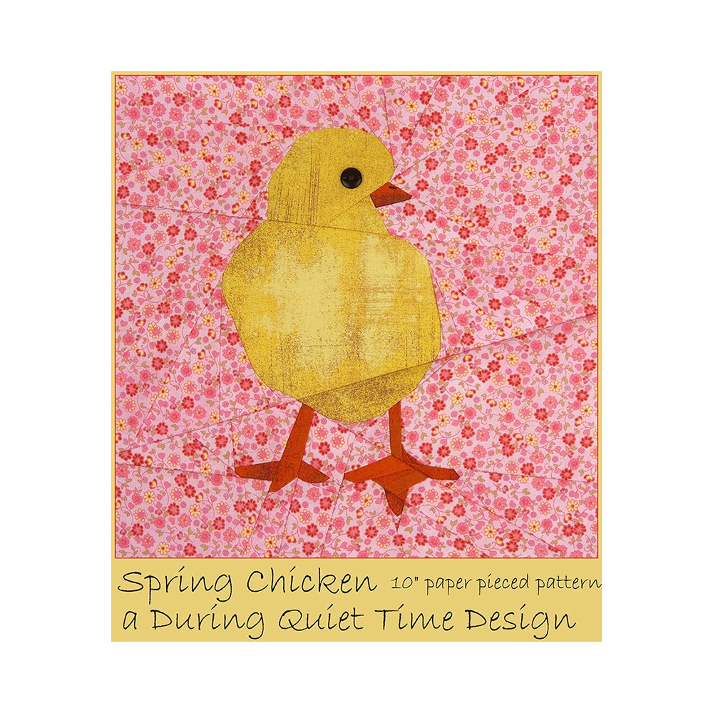 Spring Chicken Paper Pieced Pattern