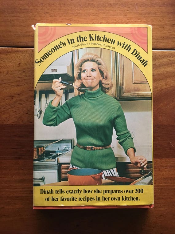 Someone S In The Kitchen With Dinah By Dinah Shore Etsy