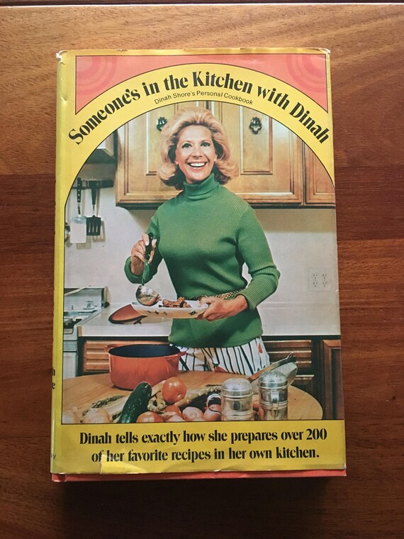 Someone S In The Kitchen With Dinah By Dinah Shore Etsy