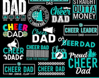 May include: A bundle of 15 Cheer Dad PNG designs in white and turquoise on a black backdrop. Designs feature text such as "Cheer Dad," "Cheer Leader," and "Straight Outta Money," alongside cheerleading graphics and a barcode.