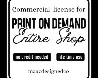 extended commercial license,print on demand license,entire shop,Extended Use License,svg png bundle for commercial use,Unlimited License