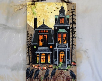 The House of Raven, hand painted art on barnwood, Halloween, 9 3/4” x 16 5/8”