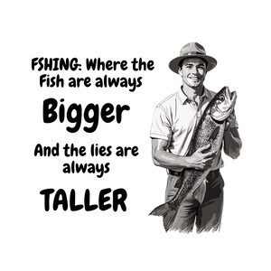 ¡Las mentiras de pesca siempre son más altas y grandes! Citas divertidas de pesca SVG, diseños digitales de humor de pesca, descarga instantánea para Cricit y bricolaje.