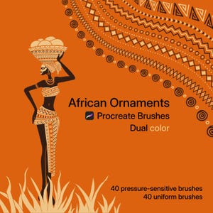 May include: An orange graphic with an African woman silhouette, decorative patterns, and the text "African Ornaments Procreate Brushes Dual color". It includes 40 pressure-sensitive and 40 uniform brushes.