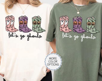 Comfort Colors® Let's Go Ghouls Shirt, Halloween Cowgirl Shirt, Spooky Season Shirt, Halloween Ghost Shirt Gift, Halloween Matching Shirt