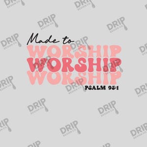Made to Worship DTF Transfer