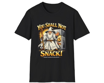 Wizard You Shall Not Snack Shirt | Funny Wizard Spell Tee