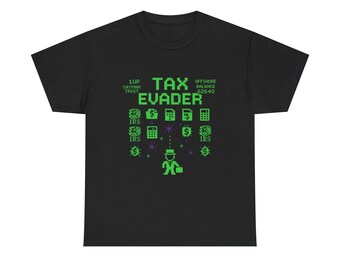 Funny Tax Evader Unisex Tee: Retro Gamer Gift