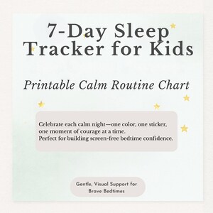 Può includere: Un grafico stampabile intitolato "7-Day Sleep Tracker for Kids" con il testo "Printable Calm Routine Chart". Il grafico include testo sulla celebrazione delle notti tranquille e sulla costruzione della fiducia prima di andare a letto. Lo sfondo è verde chiaro con accenti di stelle gialle.