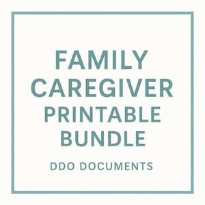 Puede incluir: Un cuadrado azul turquesa con el texto "FAMILY CAREGIVER PRINTABLE BUNDLE DDO DOCUMENTS" en blanco.