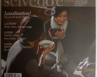 Selvedge Magazine Issue 39 Mar / Feb 2011 British Textiles Sewing Magazine