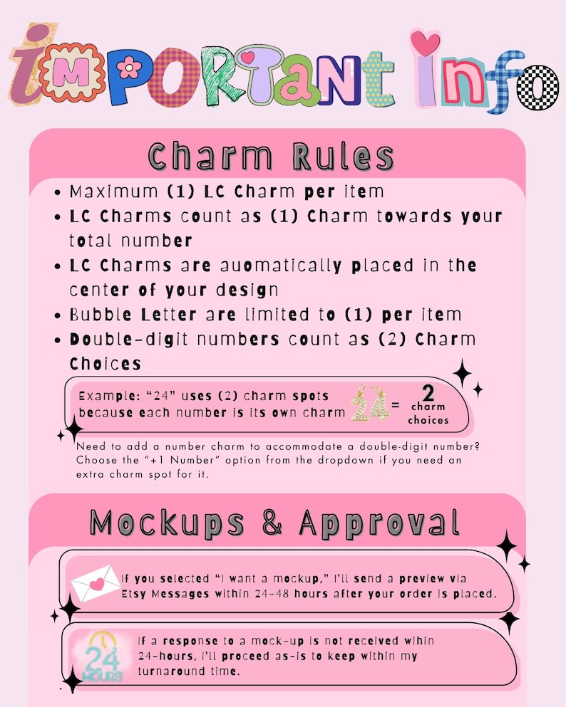 K&ouml;nnte beinhalten: Eine rosa Infografik mit dem Titel IMPORTANT INFO mit Abschnitten f&uuml;r Charm Rules und Mockups & Approval. Sie enth&auml;lt Richtlinien f&uuml;r die Platzierung von Charms, Begrenzungen f&uuml;r Buchstaben, die Z&auml;hlung zweistelliger Zahlen und den Vorschauprozess.