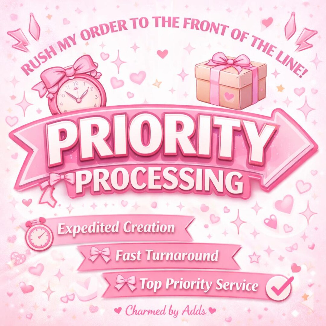 Priority Order Add-on | Rush Processing | Move My Order to the Front of ...