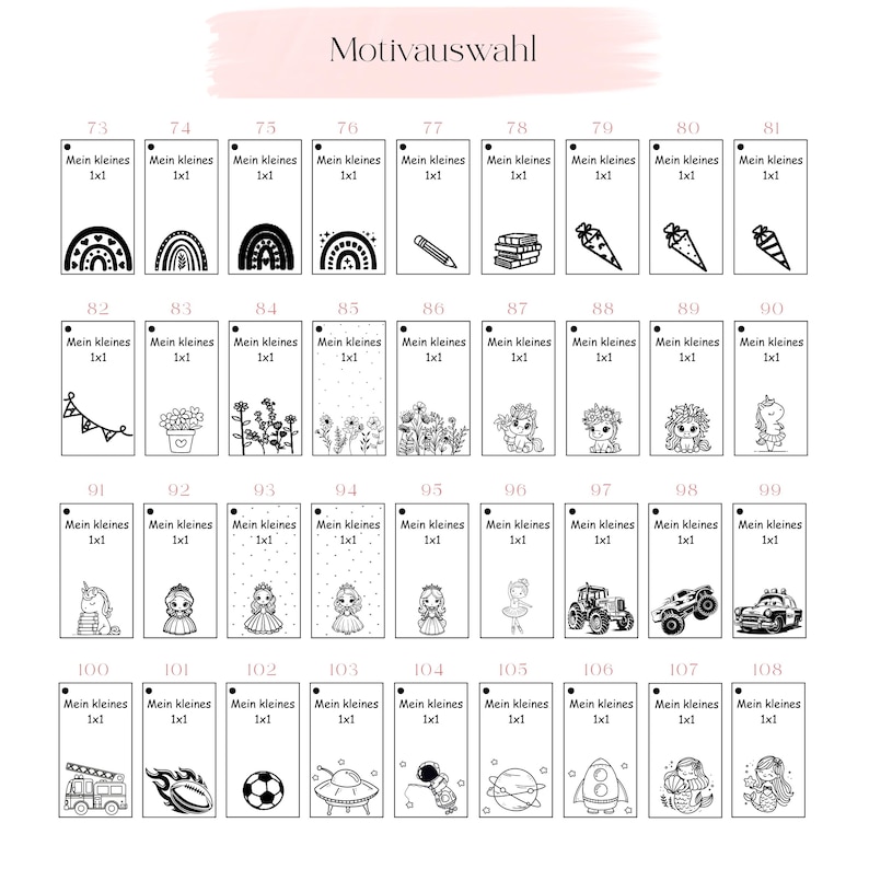 May include: A grid of rectangular tags labeled Motivauswahl, each featuring a small black icon and the text Mein kleines 1x1. Icons include rainbows, pencils, books, flowers, unicorns, vehicles, sports balls, space themes, and mermaids.