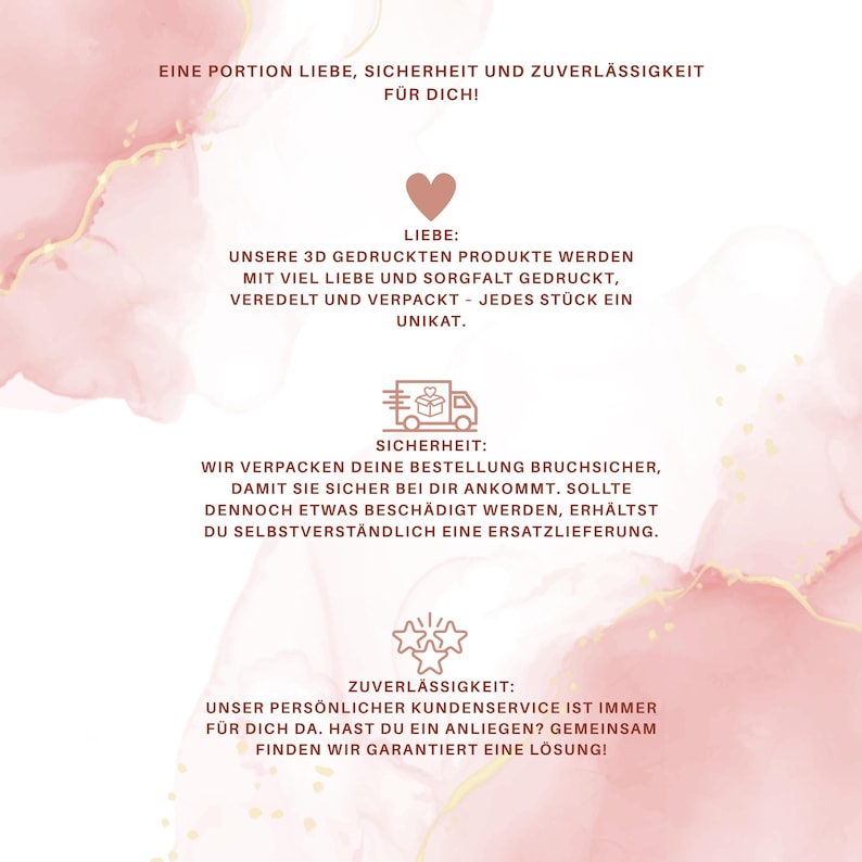 May include: A light pink and white watercolour background with gold accents featuring text in German. The text includes sections titled LIEBE, SICHERHEIT, and ZUVERL&Auml;SSIGKEIT, accompanied by icons of a heart, a delivery truck, and three stars.