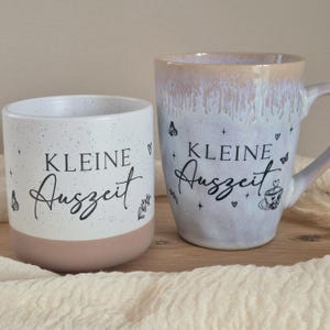 Keramiktasse „Kleine Auszeit“ – Becher, Kaffeebecher, Geschenkidee, Boho Landhaus Stil,  Kaffeetasse mit Spruch,  Geschenkidee, Coffee Mug