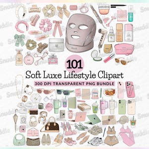 May include: A collection of soft luxe lifestyle clipart illustrations. The image includes beauty products, accessories, fashion items, and technology, all in a soft, pastel color palette. The text reads "101 Soft Luxe Lifestyle Clipart".