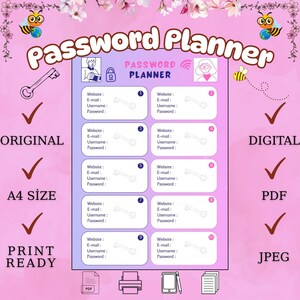 Pode incluir: Um planejador de senhas rosa com um design floral e de abelhas. O planejador inclui seções para site, e-mail, nome de usuário e senha. Disponível em formatos originais, tamanho A4 e pronto para impressão, bem como PDF e JPEG digitais.