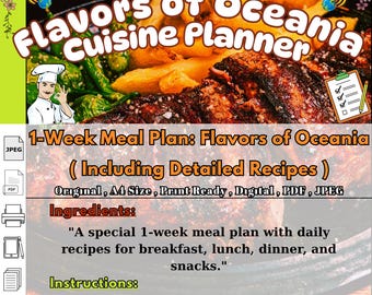 Flavors of Oceania Meal Plan: 7-Day Cuisine Recipes (Printable Digital Download A4 Size)