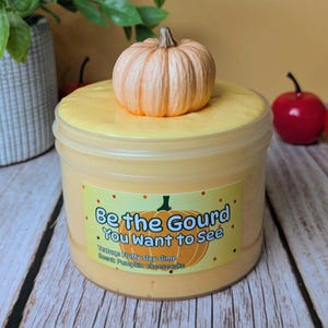 Be the Gourd You Want to See Fluffy Slay Slime: Pumpkin Cheesecake Scent with Pumpkin DIY Clay