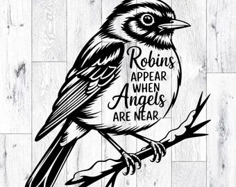 Memorial Robin SVG PNG Clipart: Angels Appear When Near Design (Printable Download)