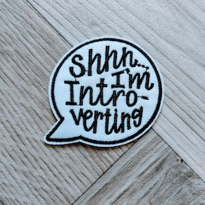 Shhh I&#39;m Introverting Patch: Embroidered Anxiety Iron-On Applique