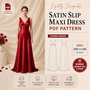 May include: A digital PDF sewing pattern for a satin slip maxi dress. The image displays a person wearing a floor-length red satin dress with a V-neckline, alongside technical line drawings of the front and back, and text: Satin Slip Maxi Dress.