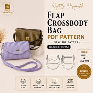 May include: A digital PDF sewing pattern for a flap crossbody bag, featuring text including "Digitally Designable," "Flap Crossbody Bag," and "Beginner Friendly." The image displays a lavender bag and an olive green bag with chain straps.