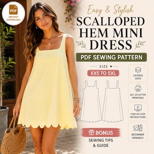 May include: A light yellow sleeveless mini dress with a scalloped hem. The image includes text: Easy & Stylish SCALLOPED HEM MINI DRESS, PDF SEWING PATTERN, SIZE XXS TO 5XL, LAYERED SIZES, A4 / US LETTER PRINTABLE, STEP-BY-STEP INSTRUCTIONS, and BONUS SEWING TIPS.